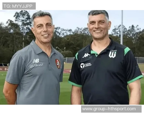 澳超教练崛起成为中超球队新宠引发关注与讨论